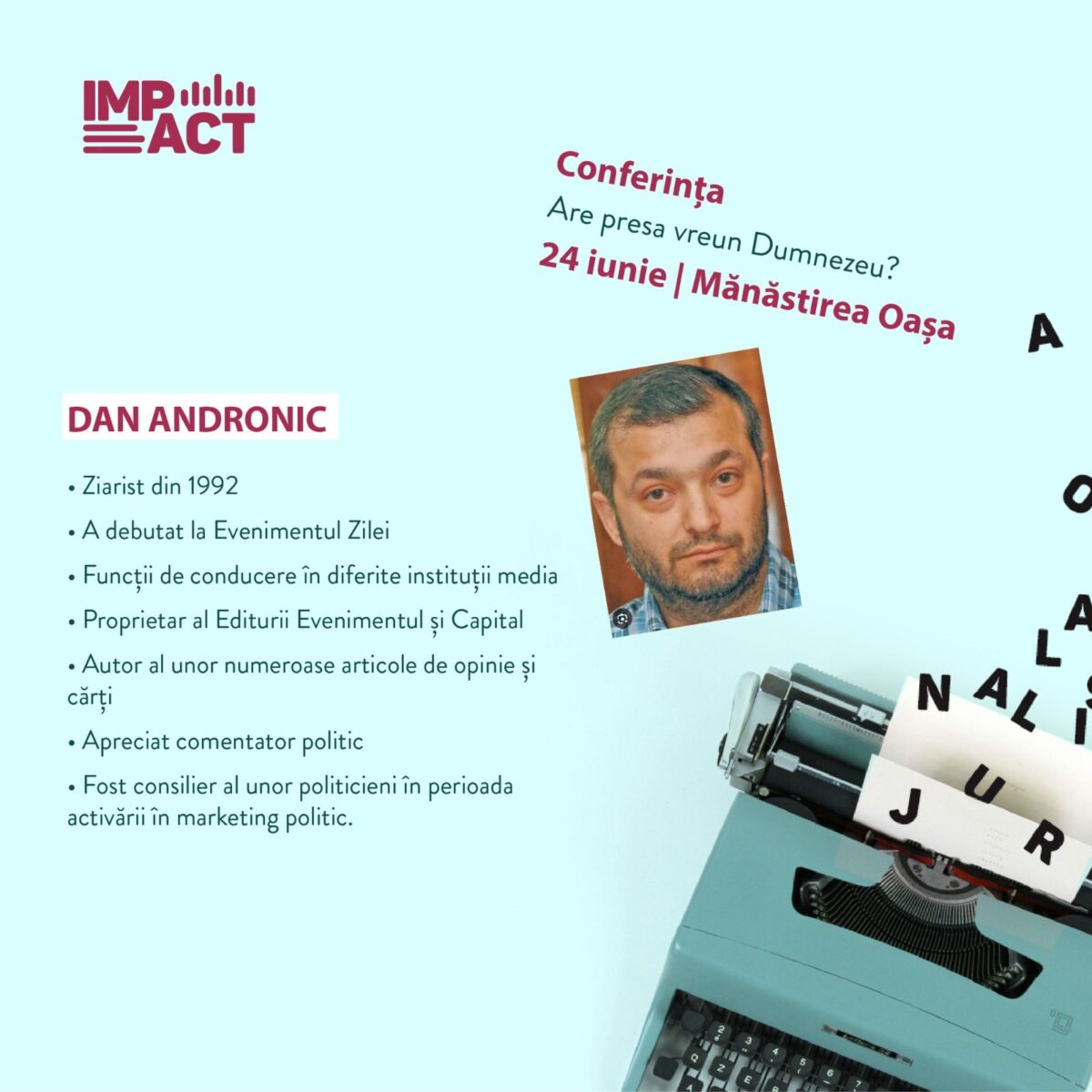 Are presa vreun Dumnezeu? Întâlnire IMPACT, la Mănăstirea Oașa, pe 24 iunie