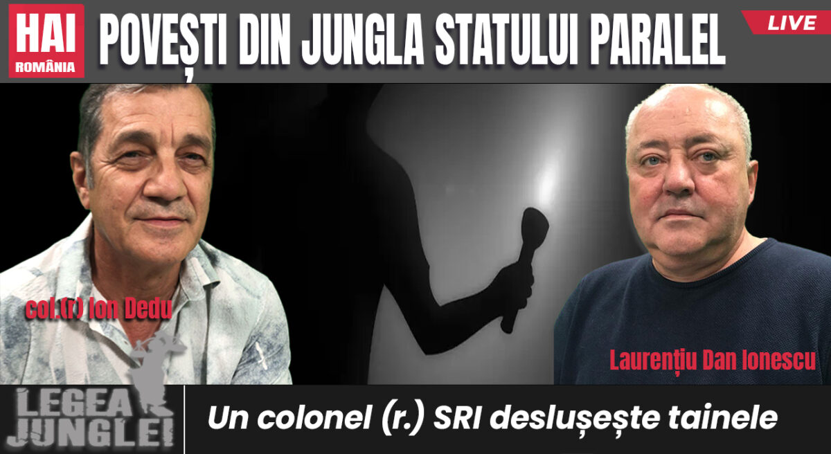 Legea Junglei. Povești din jungla statului paralel. Un colonel (r.) SRI deslușește tainele