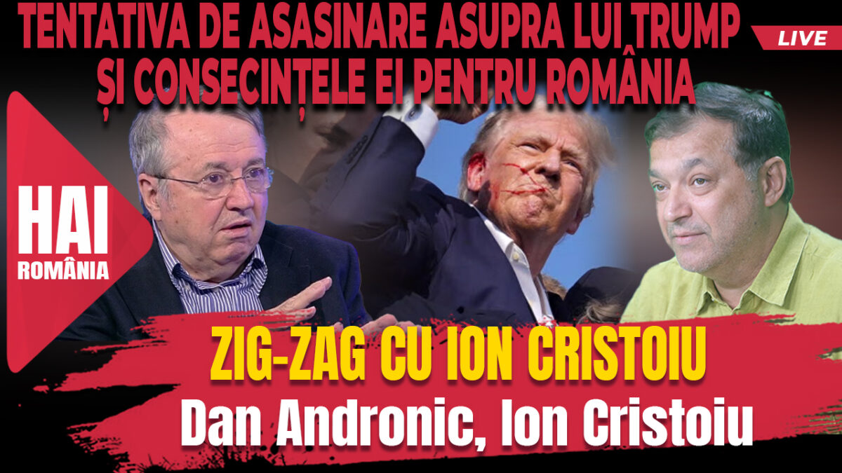 Zig-Zag cu Ion Cristoiu. Contrapunct cu Dan Andronic de la ora 12:00