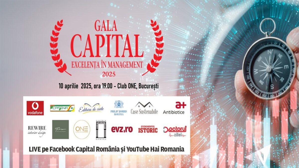 Gala Capital „Excelența în Management”, ediţia 2025. Revista Capital premiază cei mai buni manageri ai României! Video