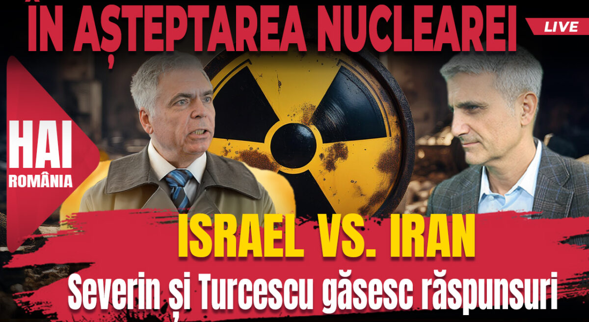 Israel vs. Iran. Hai live cu Turcescu