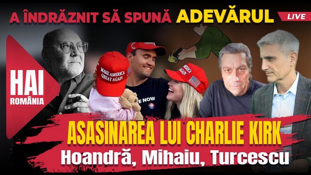 Asasinarea lui Charlie Kirk. Hai LIVE cu Turcescu