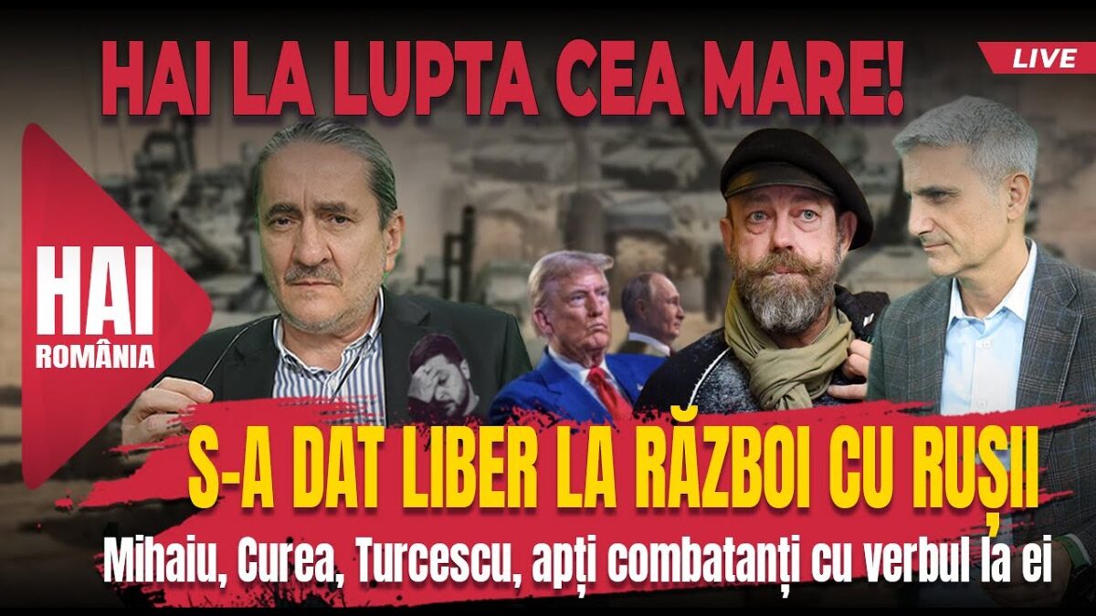 S-a dat liber la război cu rușii. Hai LIVE cu Turcescu