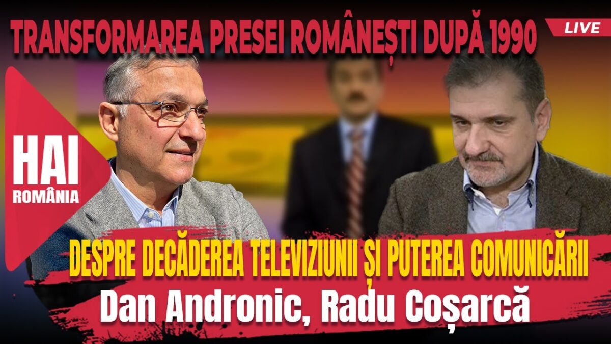 Dan Andronic, față în față cu Radu Coșarcă. Despre decăderea televiziunii și puterea comunicării