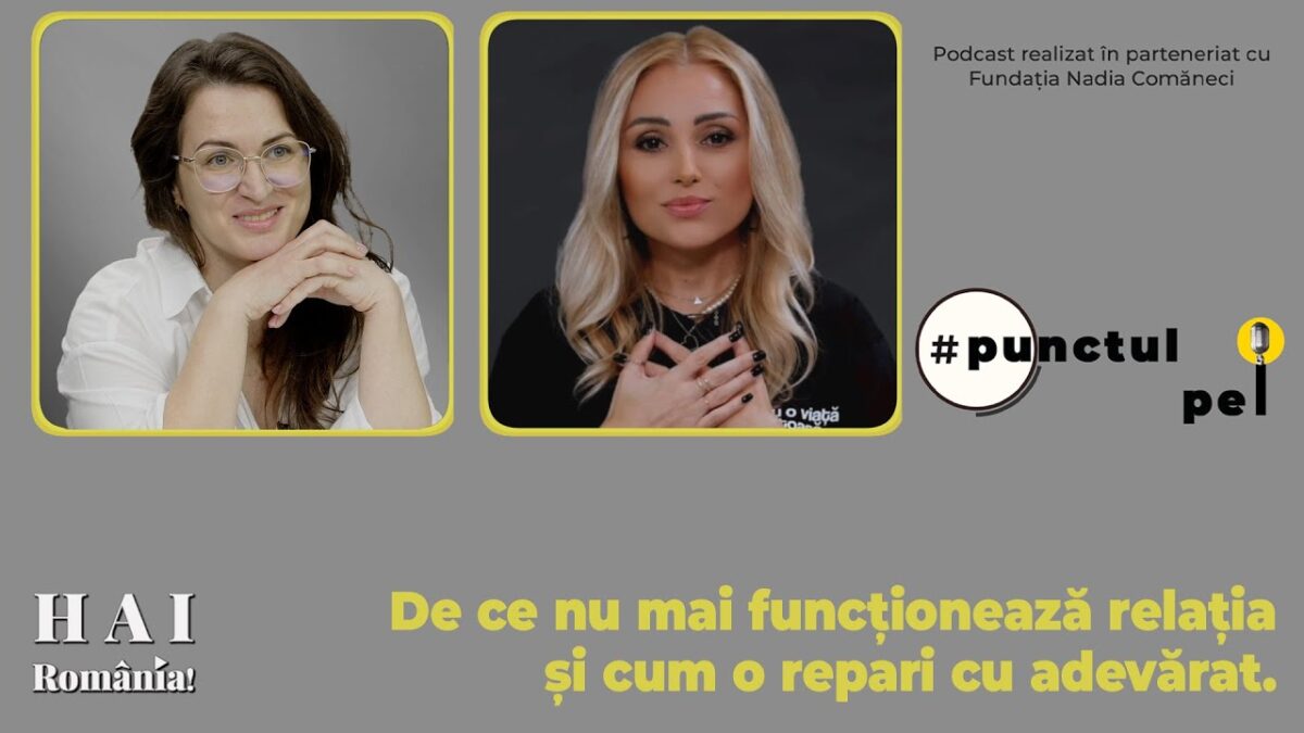 Merită să rămân? Sau să plec? Ghid despre relațiile care se destramă| 🎙 Punctul pe 🅘 – Ep. #22