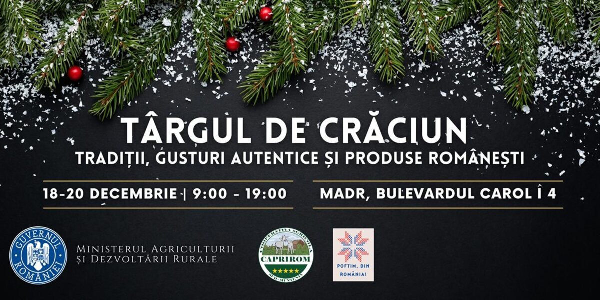 Târg de Crăciun cu produse agroalimentare românești, în curtea Ministerului Agriculturii