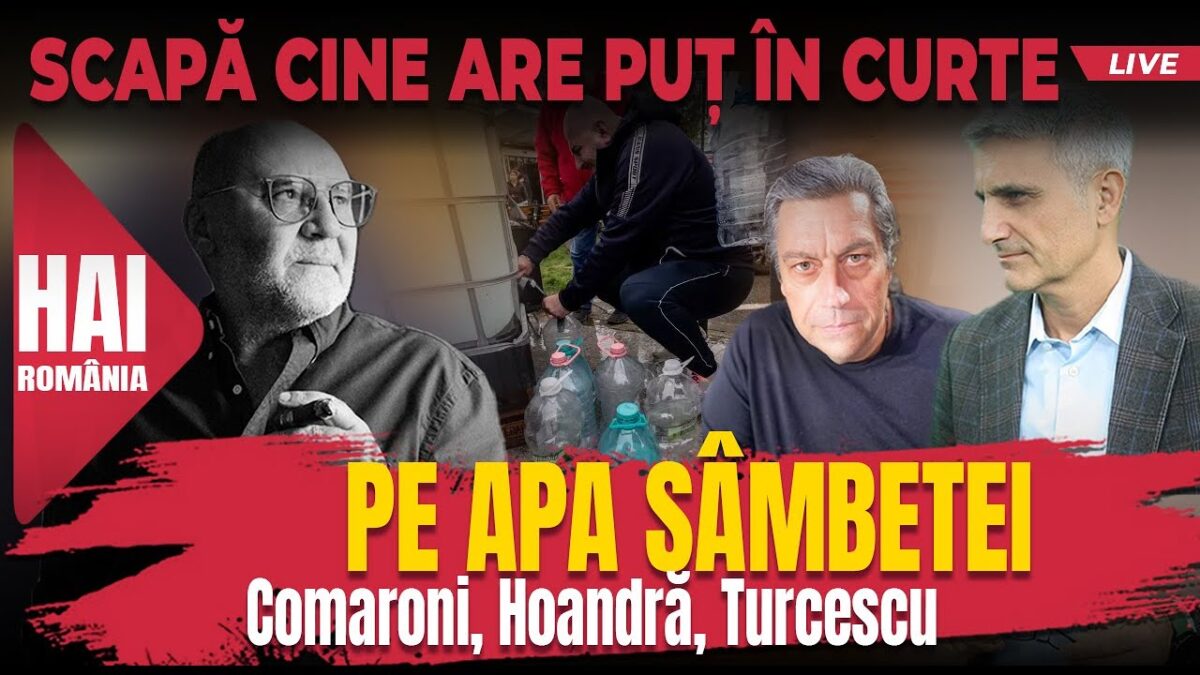 Pe Apa Sâmbetei. Hai LIVE cu Turcescu