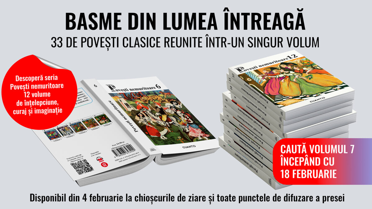 33 de basme clasice într-un singur volum: „Povești nemuritoare”, volumul 6