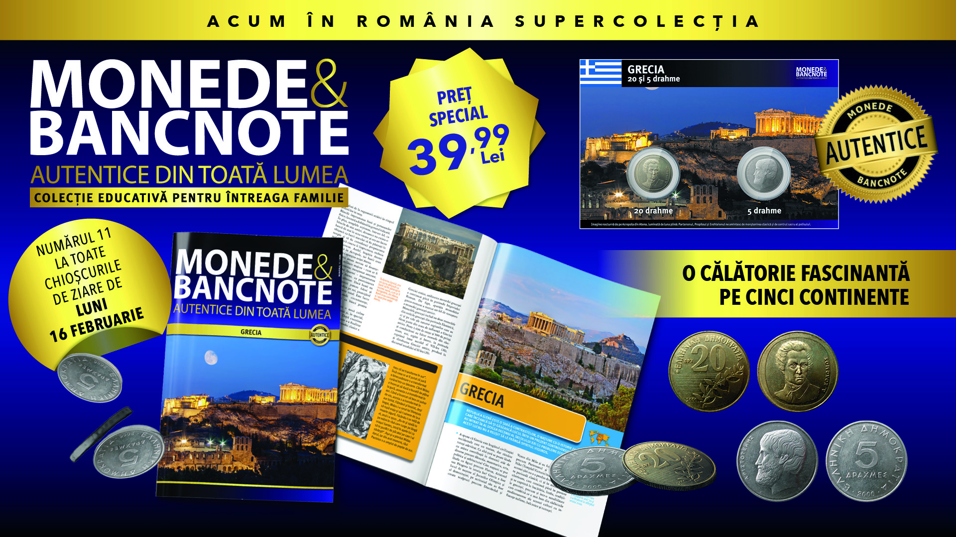 Descoperă Grecia în numărul 11 al colecției „Monede și bancnote autentice din toată lumea”. Revistă, monede autentice și fișă numismatică. De luni, la chioșcuri!