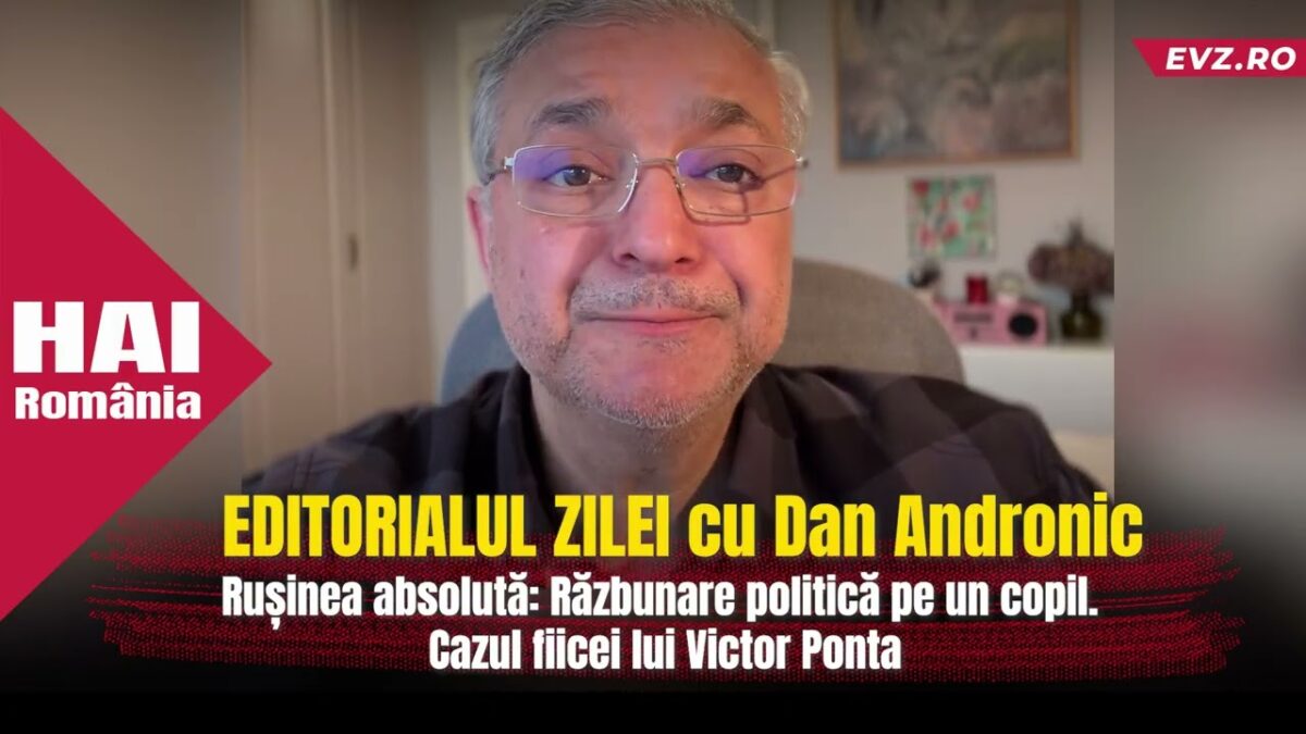 Rușinea absolută: Răzbunare politică pe un copil. Cazul fiicei lui Victor Ponta