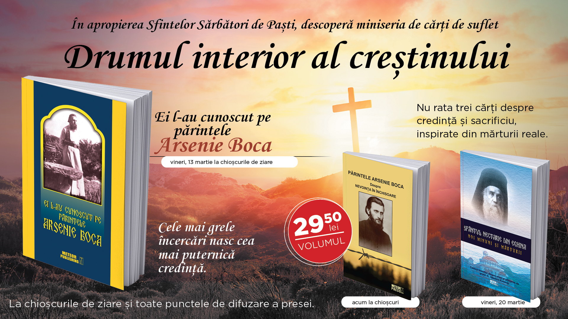 Părintele Arsenie Boca, o carte cu lecții de credință pentru vremuri dificile. A doua carte a miniseriei, din 13 martie la chioșcuri