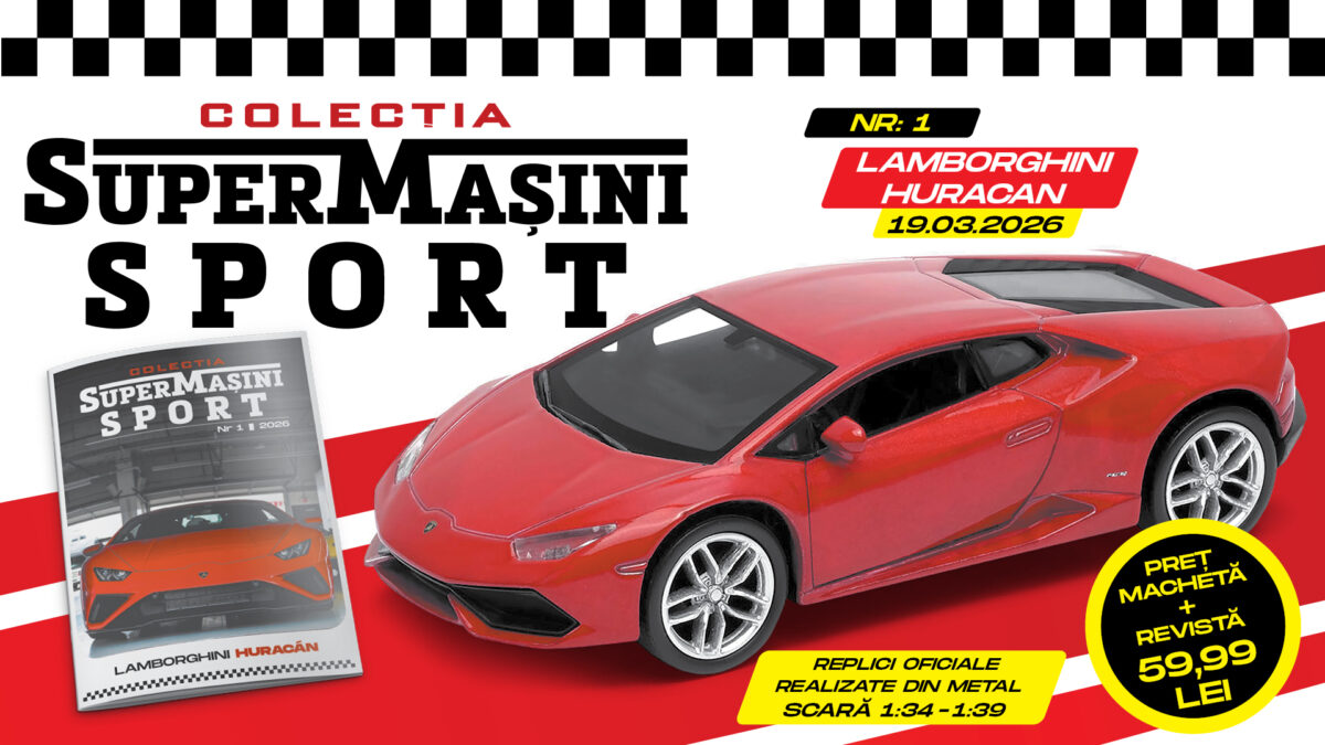 SuperMașini Sport – Cele mai spectaculoase supermașini din lume, acum într-o colecție unică. De joi la chioșcuri
