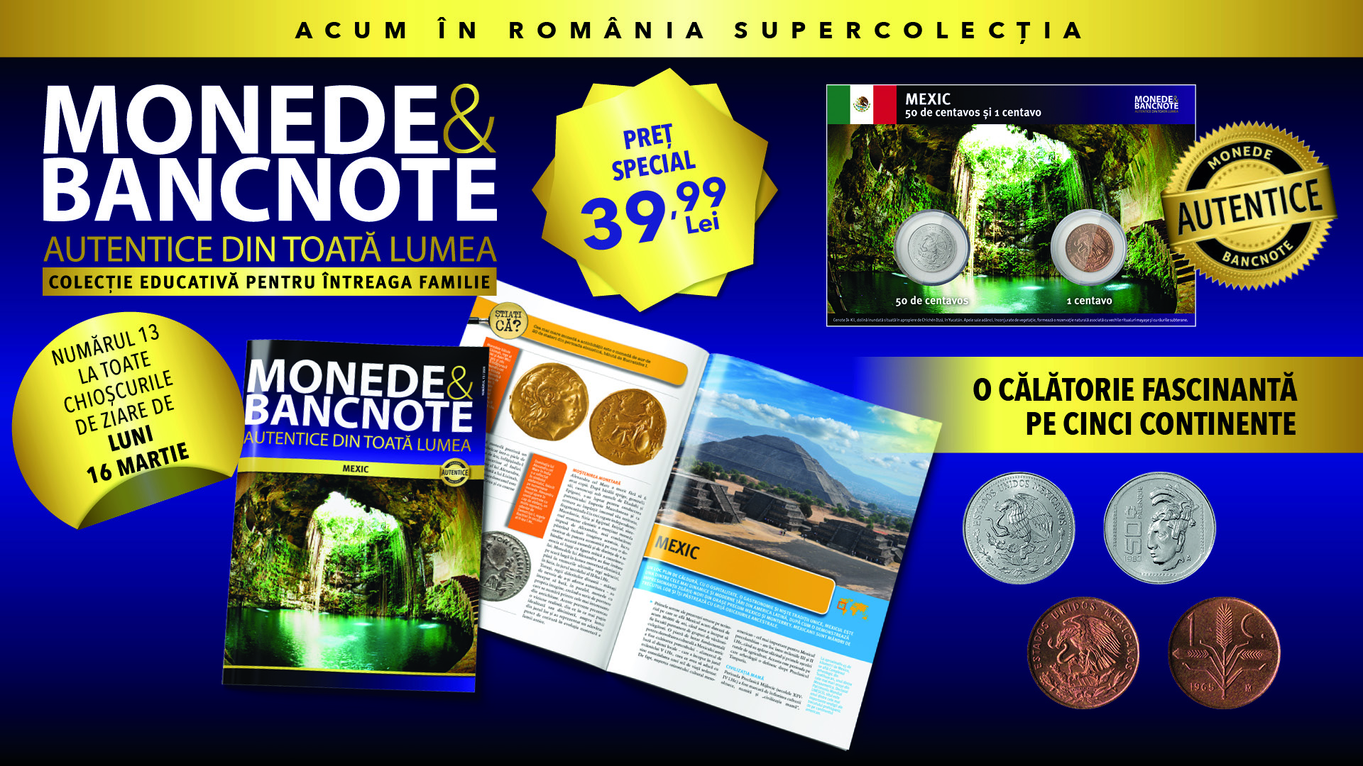 Descoperă Mexicul în colecția „Monede și bancnote autentice din toată lumea”. Revistă, monede, fișă numismatică. De luni la chioșcuri.