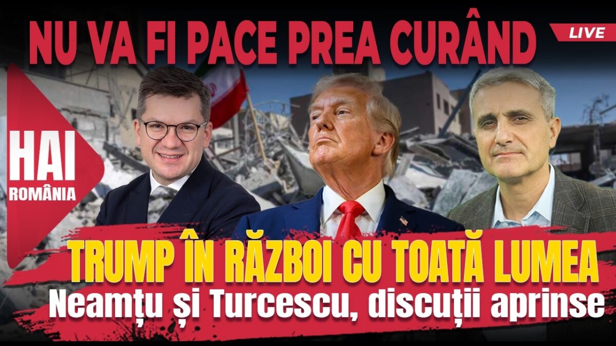 Trump în război cu toată lumea. Hai LIVE cu Turcescu