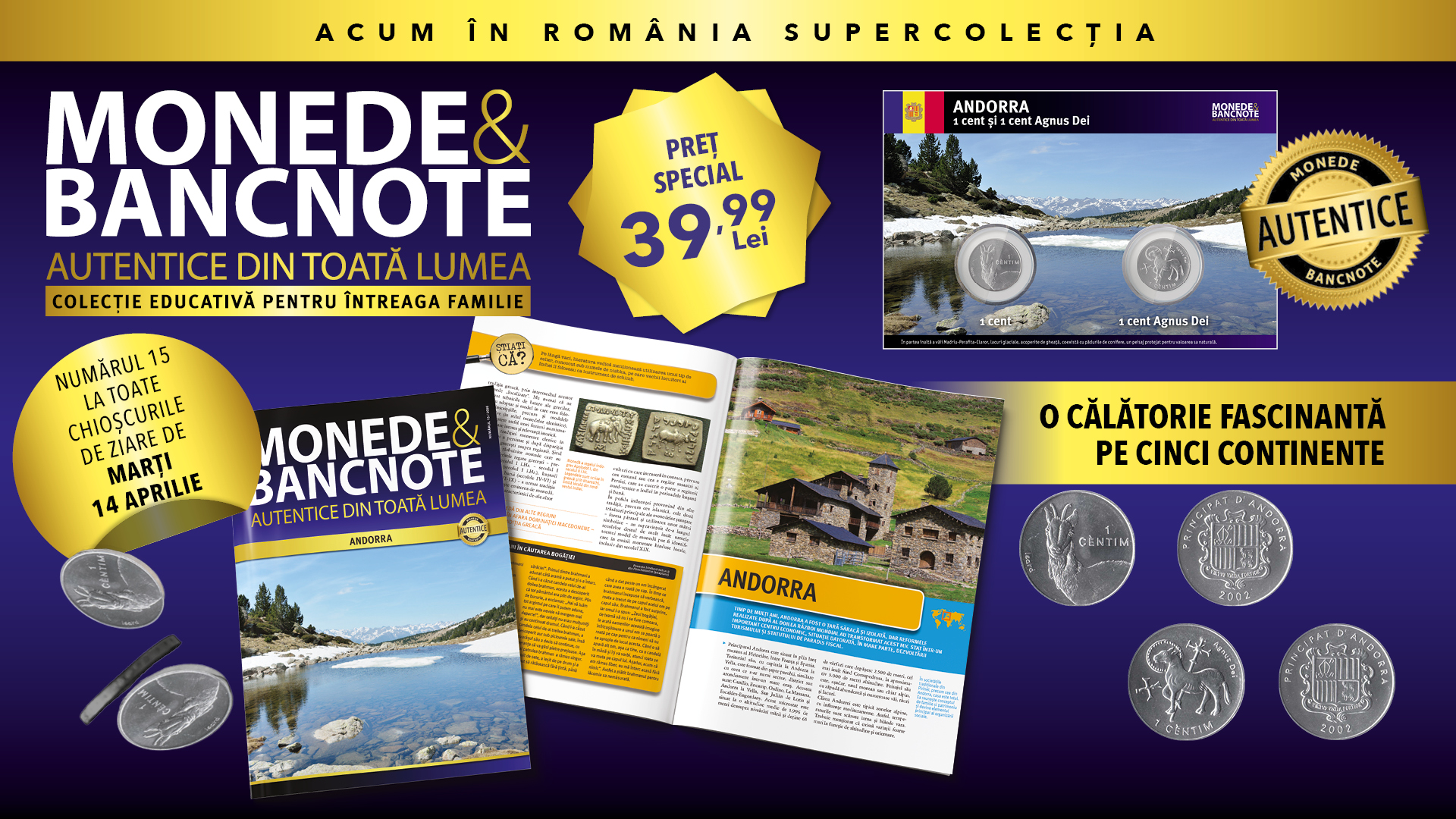 Descoperă Andorra în colecția „Monede și bancnote autentice din toată lumea”. Revistă, monede, fișă numismatică. Marți la chioșcuri!