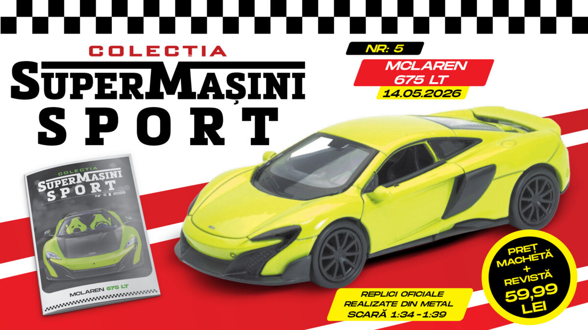 McLaren 675 LT în colecția SuperMașini Sport! Macheta metalică și revista, de joi la chioșcuri