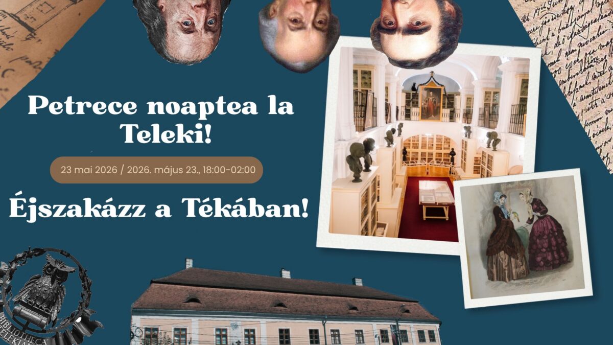 Noaptea Muzeelor la Biblioteca Teleki-Bolyai