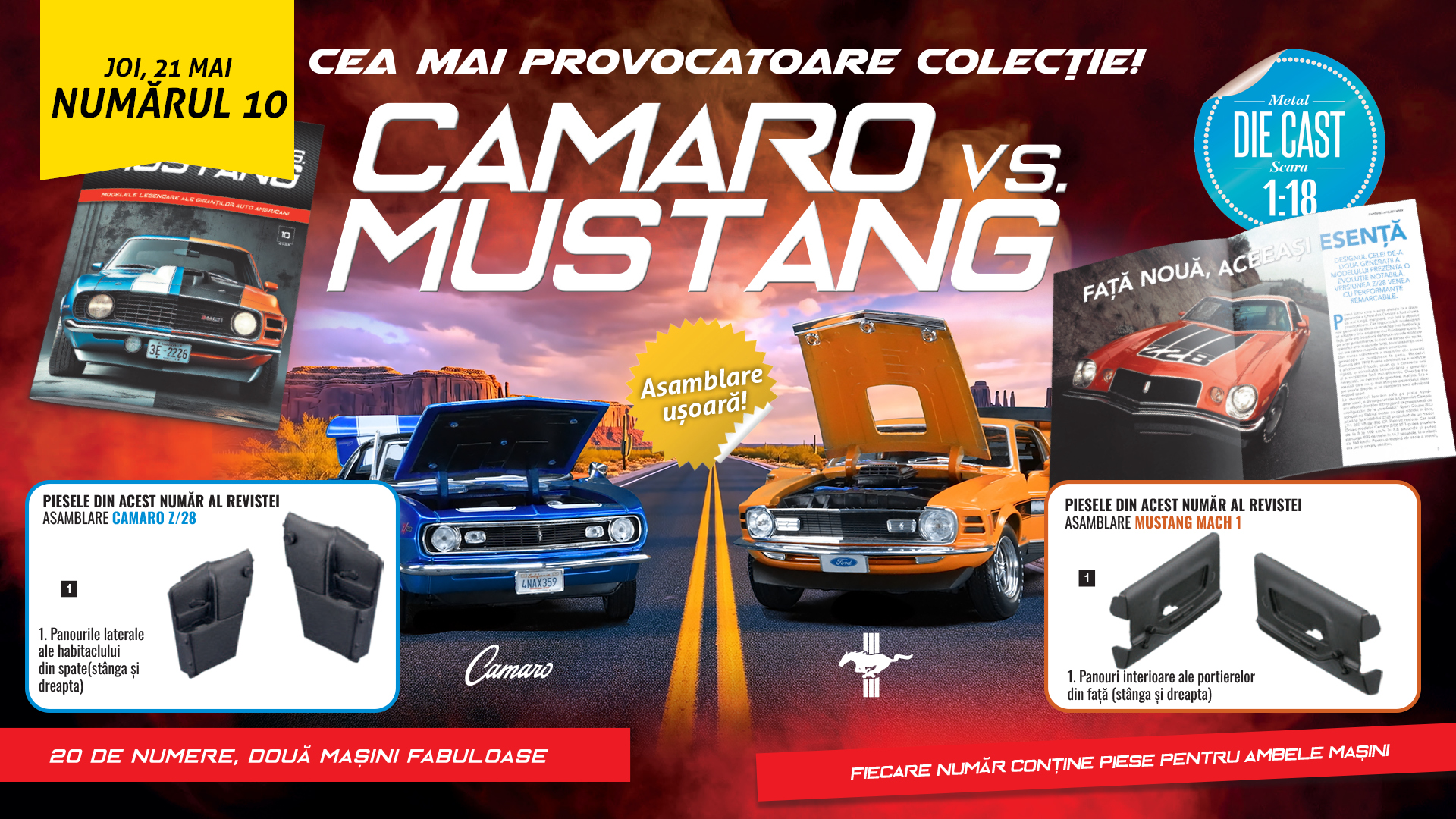 Rivalitatea  „Camaro vs.Mustang” capătă noi dimensiuni  în numărul 10 al colecției. De joi, la toate chioșcurile, găsiți revista și piese noi pentru cele două machete!