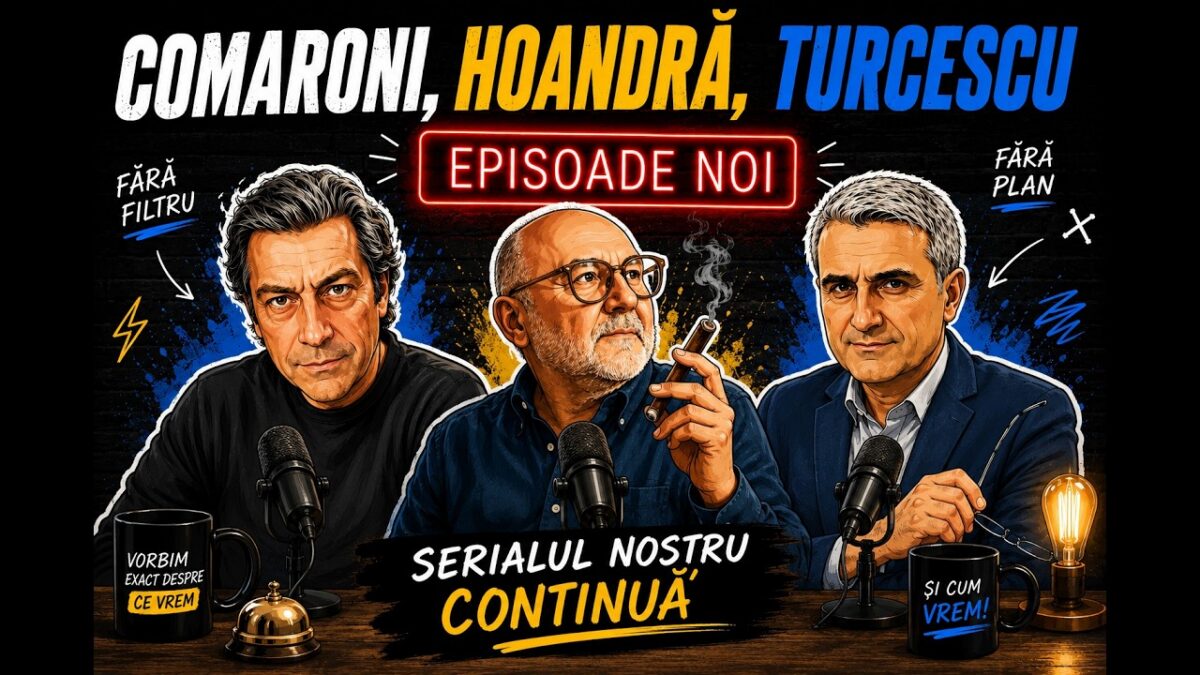 Comaroni, Hoandră, Turcescu, episoade noi