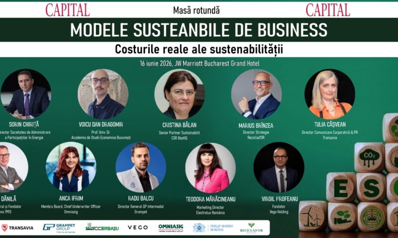 Sustenabilitatea redefinește strategiile de business. Cum se adaptează companiile. Eveniment Capital, 16 iunie 2026