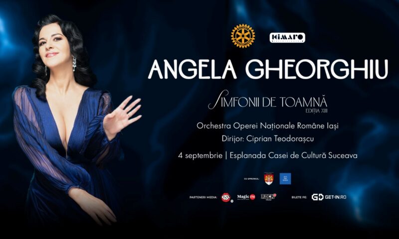 Angela Gheorghiu, pe scena la „Simfonii de Toamnă”: O ediție istorică, la împlinirea a 13 ani de excelență culturală în inima Bucovinei
