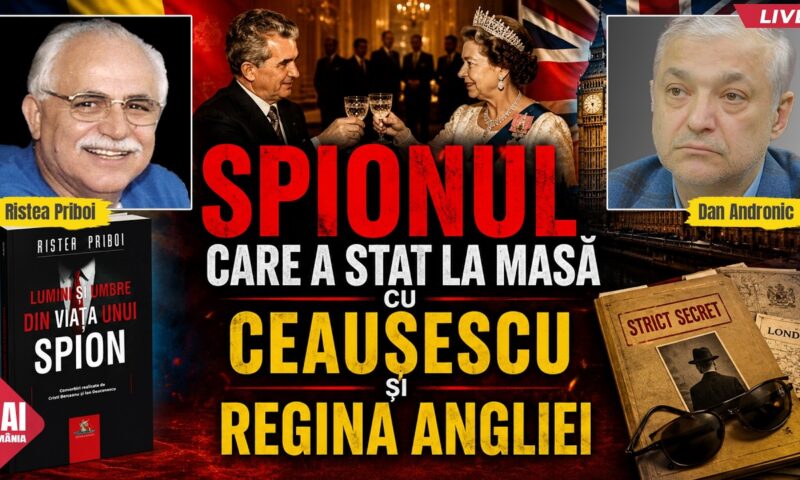 Spionul care a stat la masă cu Ceaușescu și regina Angliei