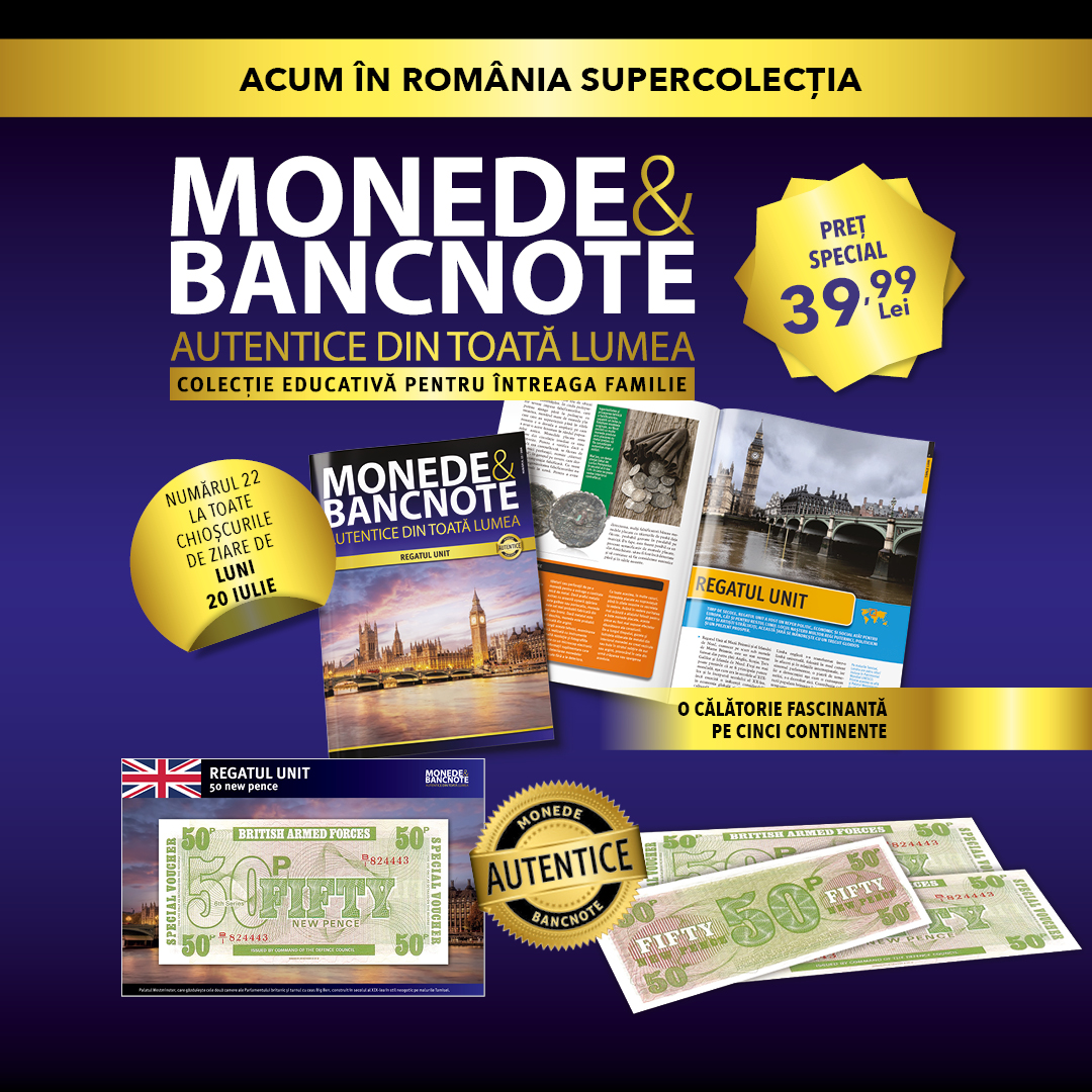Colecția „Monede și Bancnote autentice din toată lumea” ajunge în Regatul Unit. Revista și o bancnotă specială, de luni, la chioșcuri!
