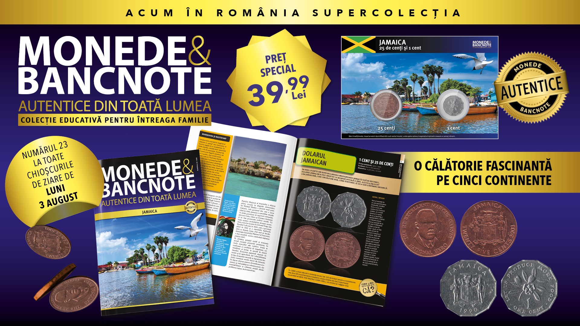 Jamaica este destinația exotică din numărul 23 al Colecției „Monede și Bancnote autentice din toată lumea”. Revista și două monede, de luni, la chioșcuri!
