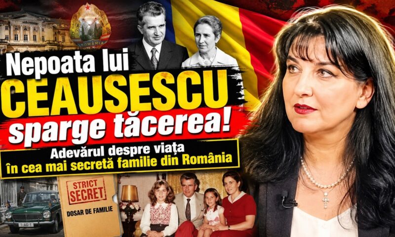 Nepoata lui CEAUȘESCU sparge tăcerea! Adevărul despre viața în cea mai secretă familie din România