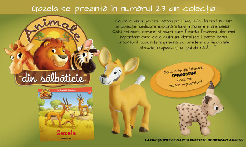 Gazela este protagonista numărului 23 al Colecției „Animale din sălbăticie”. La chioșcuri, din 18 august!