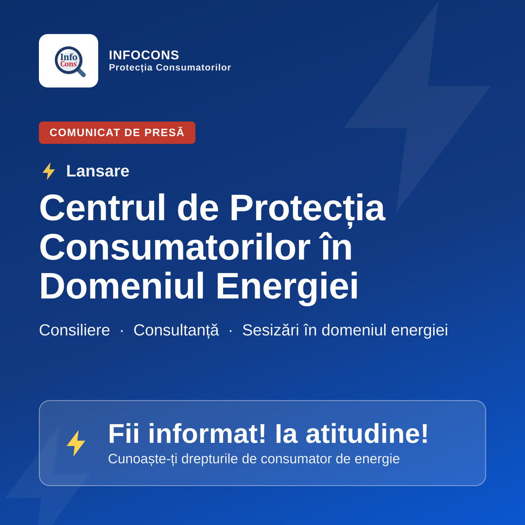 InfoCons lansează Centrul de Protecția Consumatorilor în Domeniul Energiei