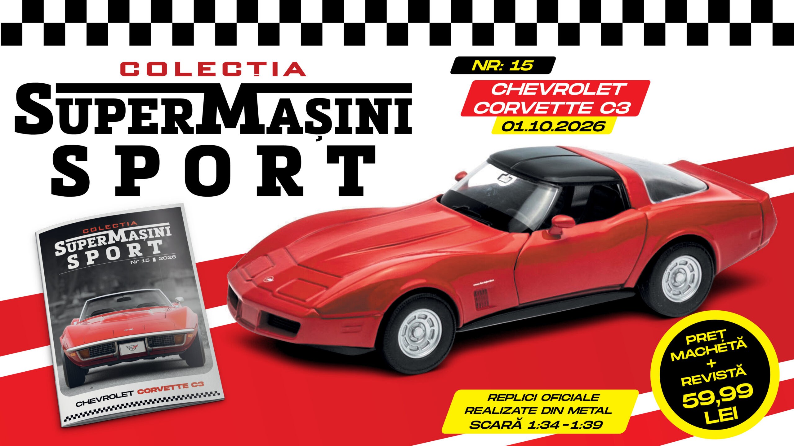Colecția „SuperMașini Sport” se întoarce în lumea “clasicelor” cu Chevrolet Corvette C3. Macheta metalică și revista, de joi la chioșcuri