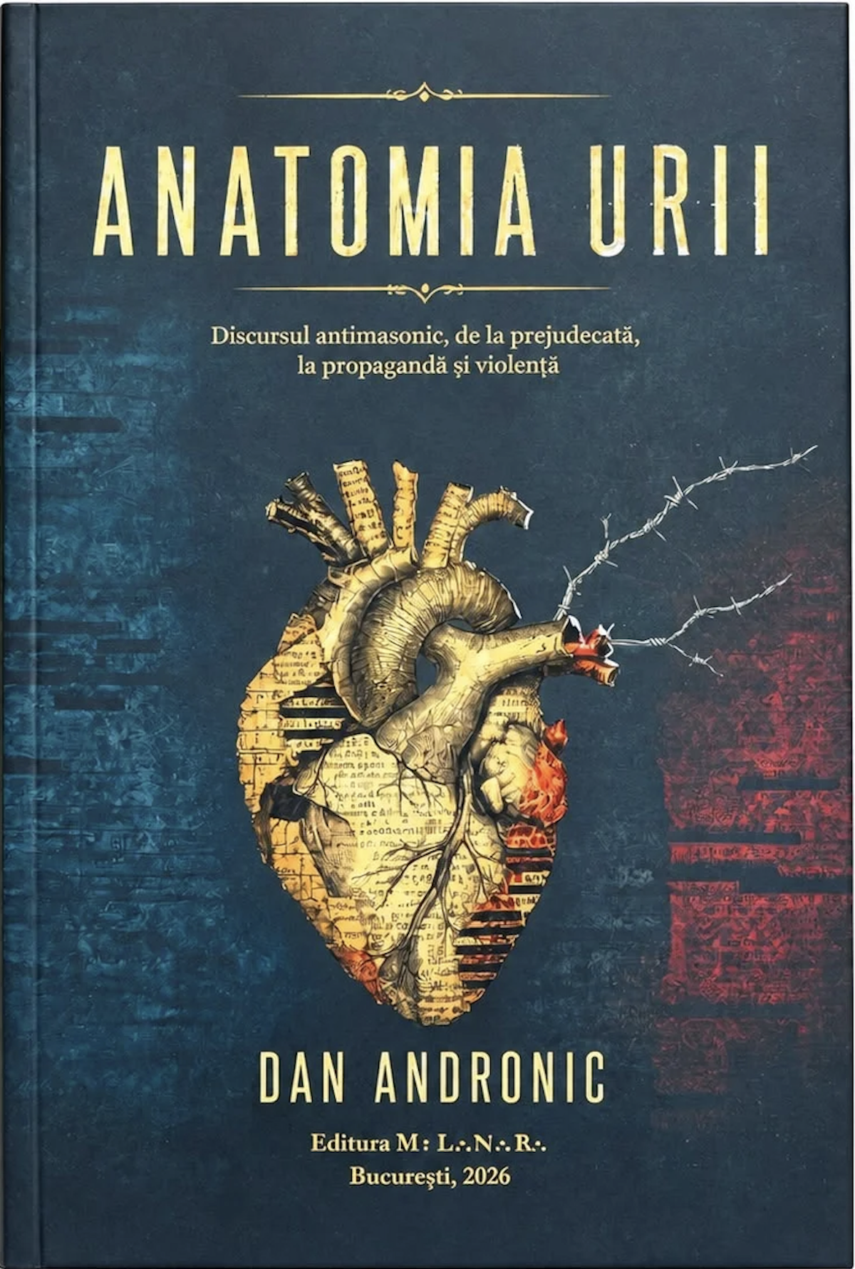 Anatomia Urii: O arheologie a fricii și a fabricării dușmanului absolut