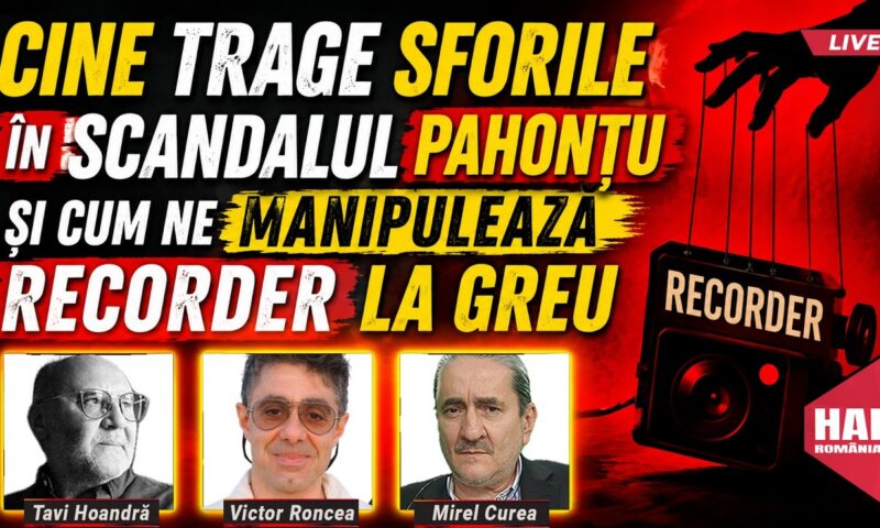 Cine trage sforile în scandalul Pahonțu și cum ne manipulează Recorder la greu