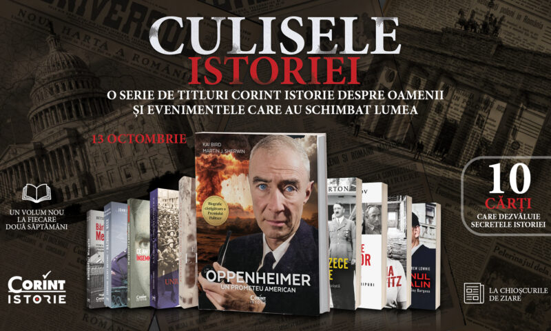 Colecția CULISELE ISTORIEI propune un nou titlu remarcabil: Oppenheimer. Un prometeu american. De marți, 13 octombrie, la chioșcuri!