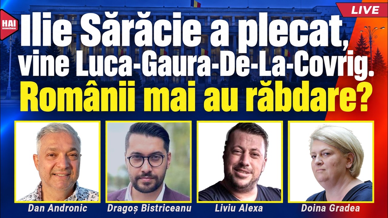 Ilie Sărăcie a plecat, vine Luca-Gaura-De-La-Covrig. Românii mai au răbdare?