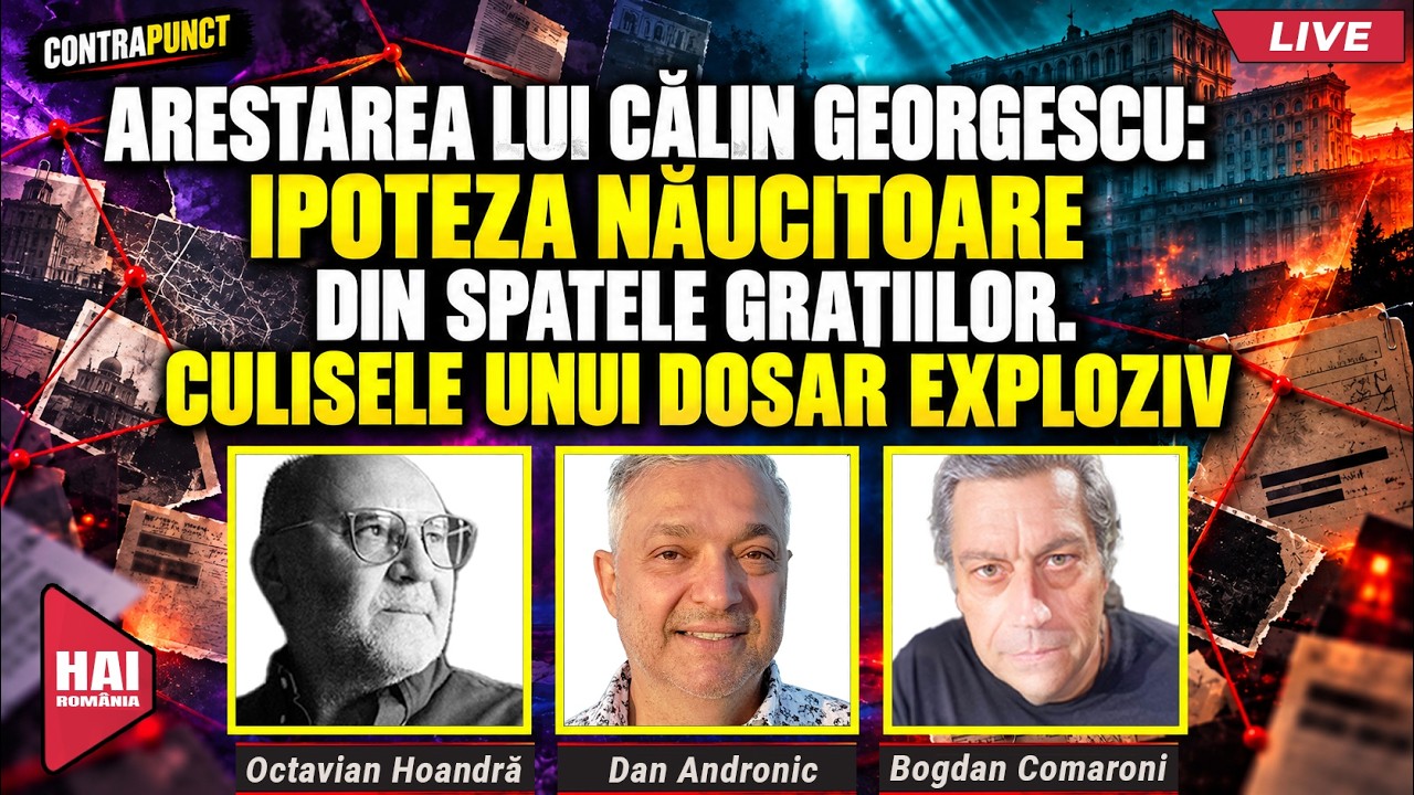 Arestarea lui Georgescu: Ipoteza năucitoare din spatele gratiilor. Culisele unui dosar exploziv