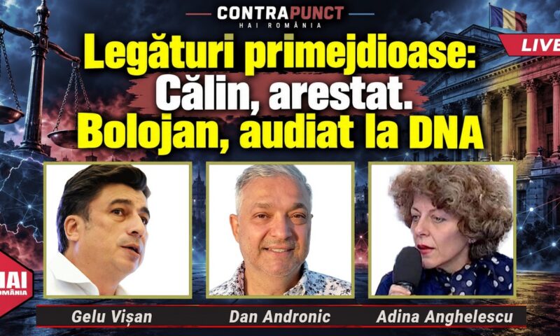 Legături primejdioase: Călin, arestat. Bolojan, audiat la DNA